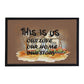 This Is Us Door Mat