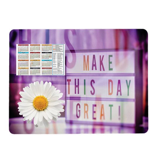 Make this Day Great Mouse Pad