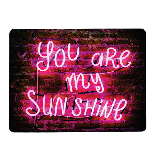 You are my Sunshine Mouse Pad